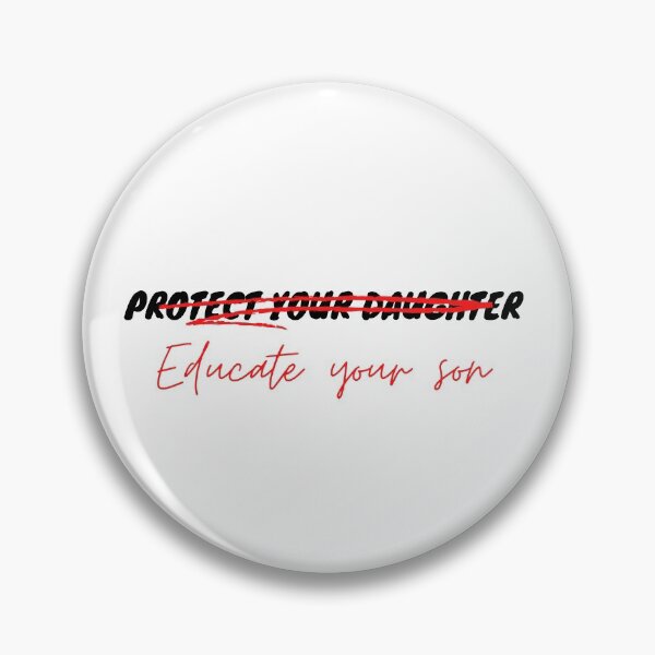 Item preview, PROTECT YOUR DAUGHTER, EDUCATE YOUR SON  designed and sold by wilder-mind.