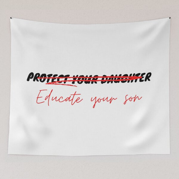 Item preview, PROTECT YOUR DAUGHTER, EDUCATE YOUR SON  designed and sold by wilder-mind.