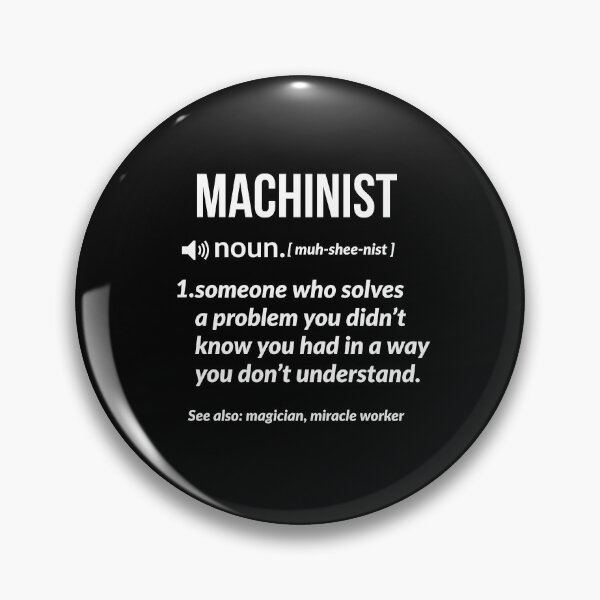 Item preview, Machinist Funny Definition designed and sold by Luna1Shop.