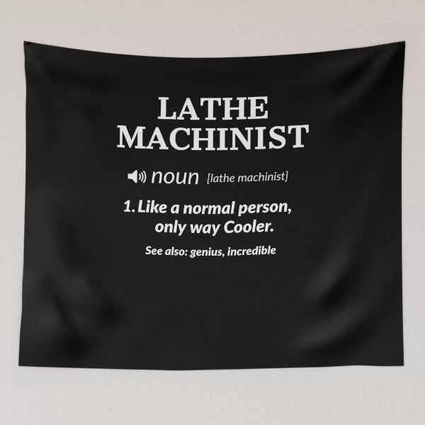 Item preview, Lathe Machinist Definition designed and sold by Luna1Shop.