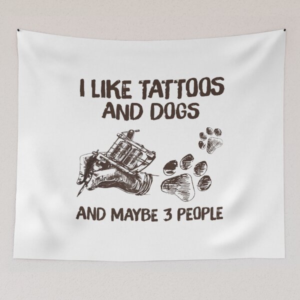 Item preview, I Like Tattoos And Dogs And Maybe 3 People designed and sold by shlebah.
