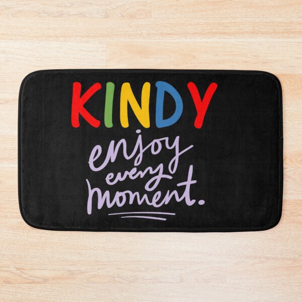 Item preview, Kindy. enjoy every moment  designed and sold by thekidsprint.