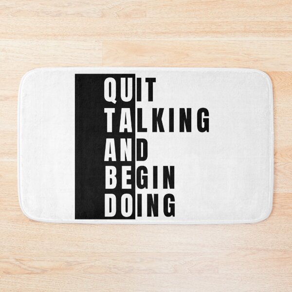 Item preview, The Way To Get Started Is To Quit Talking And Begin Doing designed and sold by Johan Liebert.