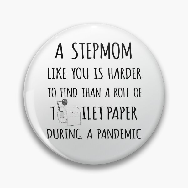 Item preview, A Step Mom Like You is Harder to Find than a Roll of Toilet Paper During a Pandemic designed and sold by niftyhub.