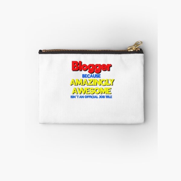 Item preview, Blogger Because Amazing Awesome Isn't an Official Job Title designed and sold by 30-Merch.