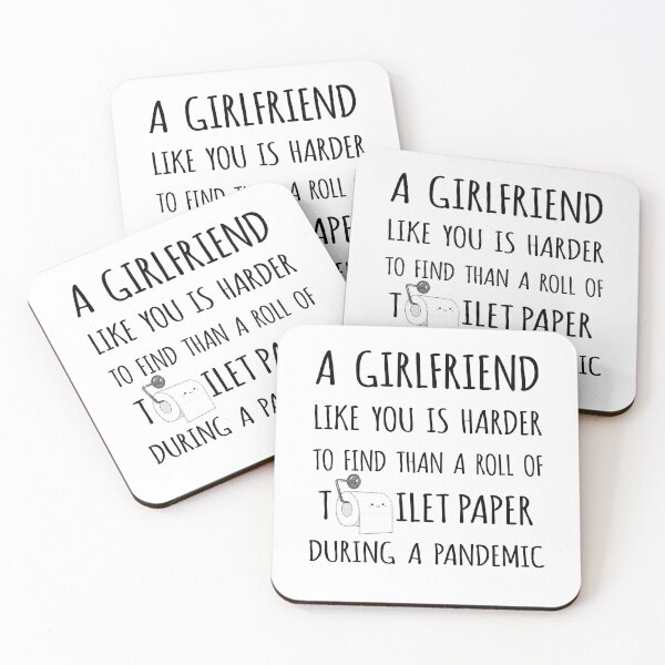 Item preview, A Girlfriend Like You is Harder to Find than a Roll of Toilet Paper During a Pandemic designed and sold by niftyhub.
