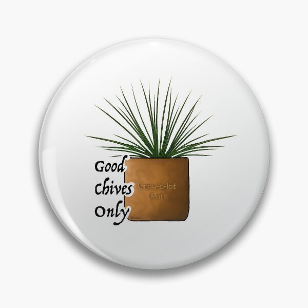 Item preview, Good Chives Only designed and sold by Cwen's Corner.
