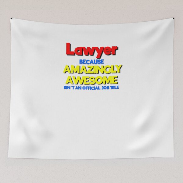 Item preview, Lawyer Because Amazing Awesome Isn't an Official Job Title designed and sold by 30-Merch.