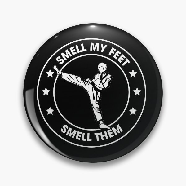 Item preview, Taekwondo Smell My Feet designed and sold by ElBeDesigns.