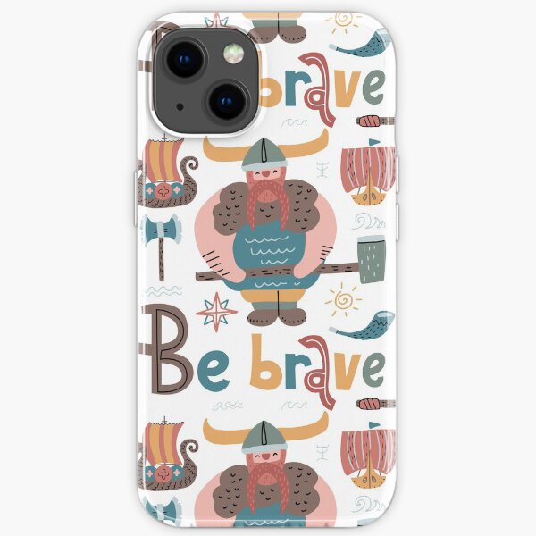 Be Brave | Vikings | Norse, Nordic Mythology | Runes iPhone Soft Case