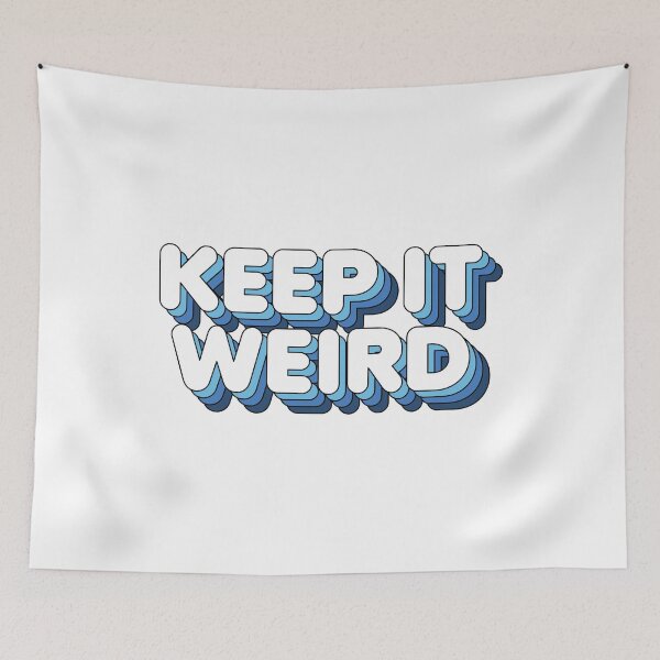 Item preview, Keep it Weird designed and sold by keeleypost.