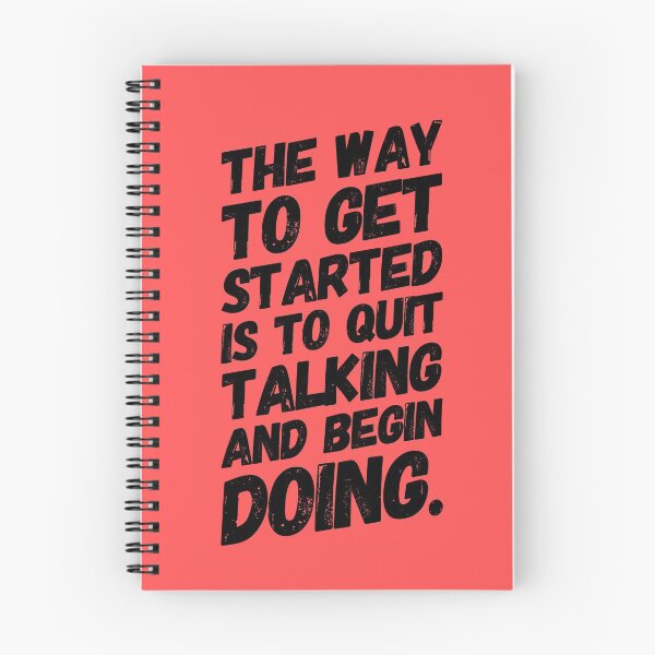 Item preview, The way to get started is to quit talking and being doing. designed and sold by Marvelpic.