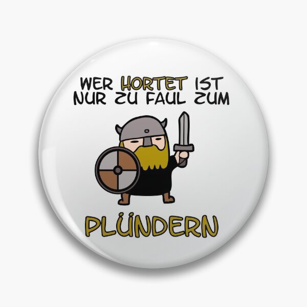 Item preview, Those who hoard are just too lazy to plunder designed and sold by DerEmmat.