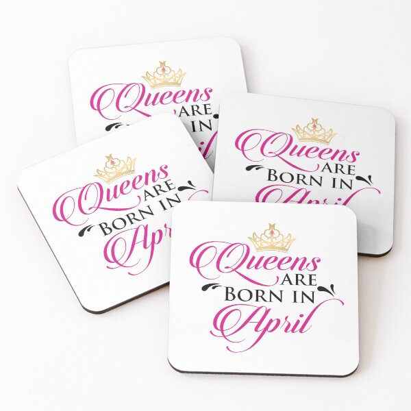 Item preview, Queens Are Born In April designed and sold by SSK Designs.