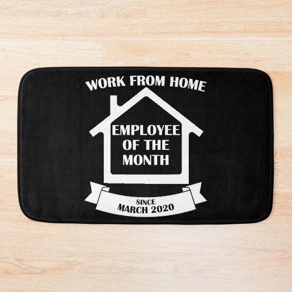 Item preview, Work From Home Employee Of The Month - Since March 2020 designed and sold by MakersKeystone.