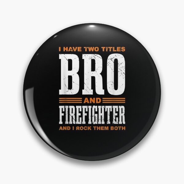 Item preview, I Have Two Titles Bro Firefighter Fireman  designed and sold by manidala.