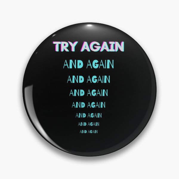 Item preview, Try Again And Again  designed and sold by amafordesigns.