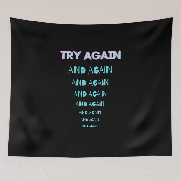 Item preview, Try Again And Again  designed and sold by amafordesigns.