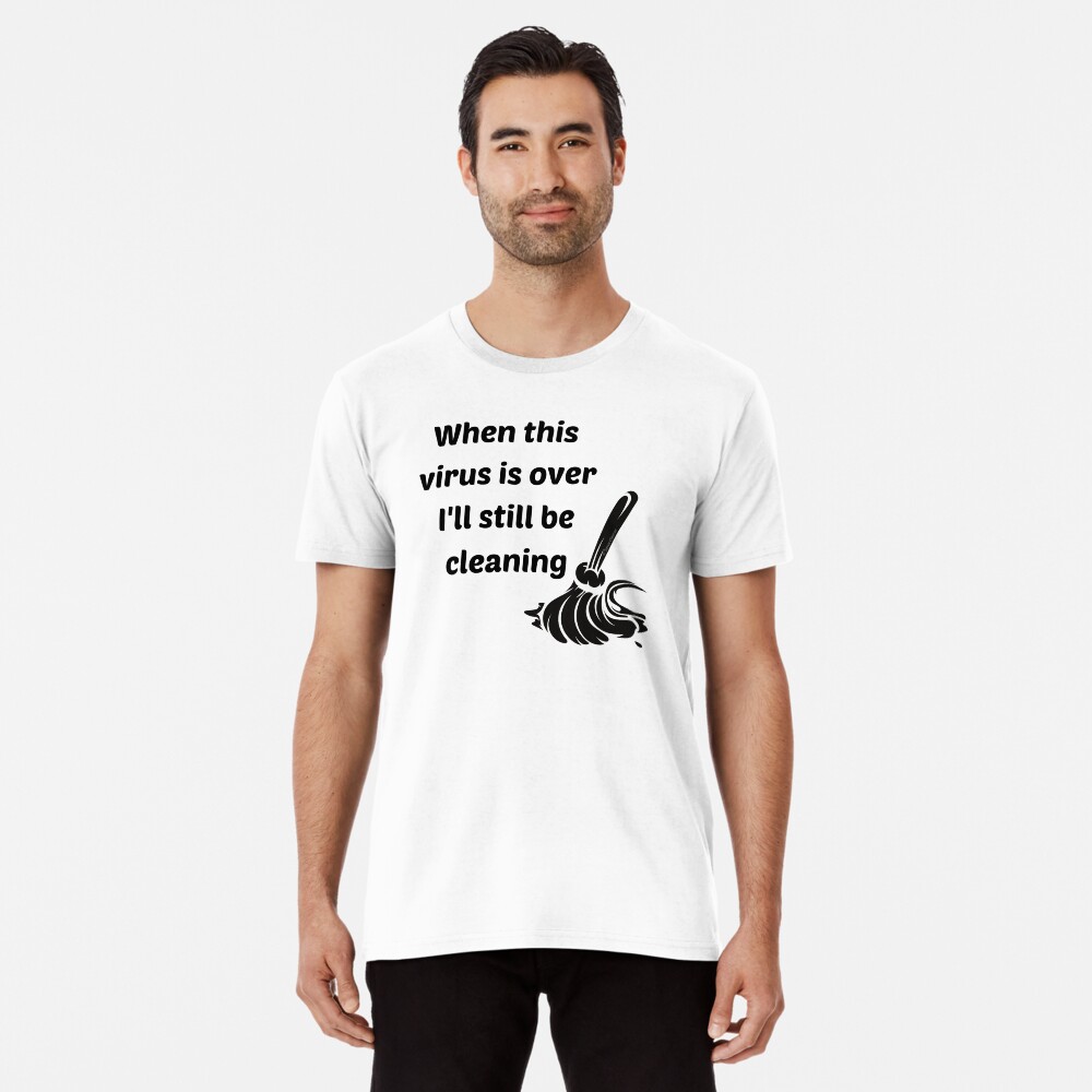 Item preview, Premium T-Shirt designed and sold by SavvyCleaner.