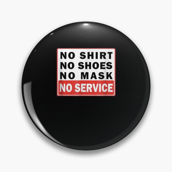 Item preview, Funny No No Shoes No Mask No Service Vintage  designed and sold by manidala.