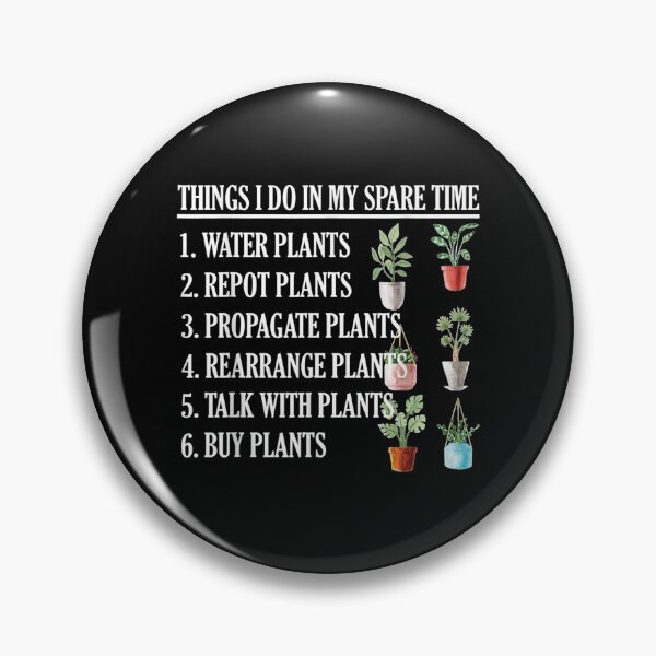 Item preview, Things I Do In My Spare Time Plant Funny Gardener  designed and sold by manidala.