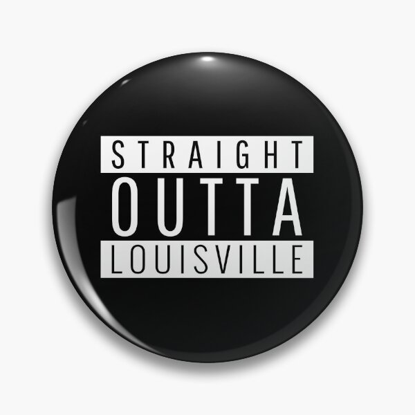 Item preview, Straight Outta Louisville Kentucky designed and sold by Teelogic.