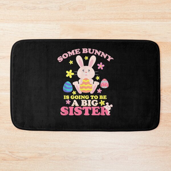 Item preview, Some Bunny Is Going To Be A Sister Easter Big Sister  designed and sold by manidala.