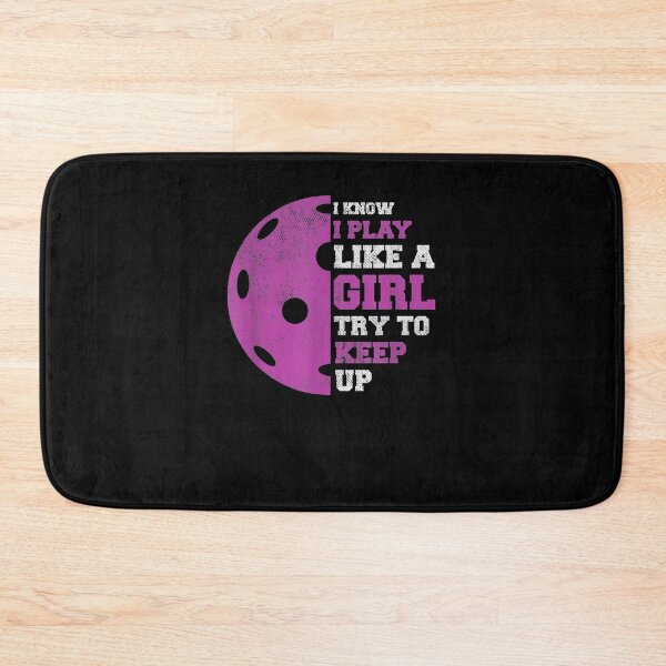 Item preview, Pickleball Player I Know I Play Like A Girl Try To Keep Up  designed and sold by manidala.