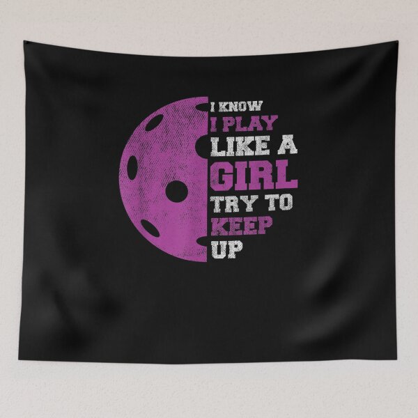 Item preview, Pickleball Player I Know I Play Like A Girl Try To Keep Up  designed and sold by manidala.