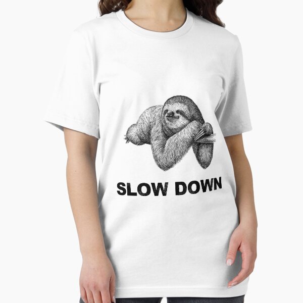Item preview, Slow Down, funny Sloths shirt  designed and sold by PURPLESHORT.