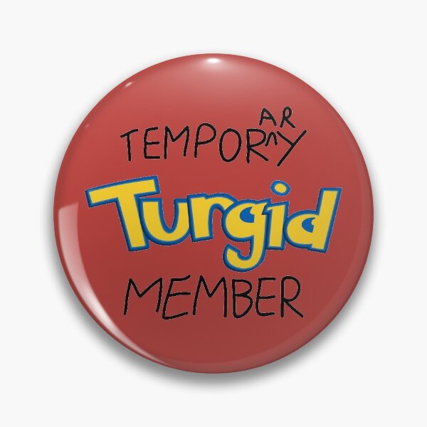 Item preview, Temporary Turgid Member designed and sold by TurgidApparel.