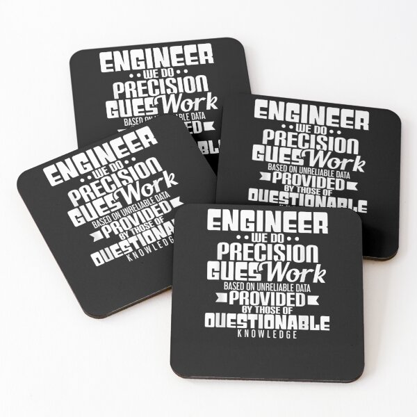 Item preview, Engineer We Do Precision Guess Work Based On Unreliable Data  designed and sold by manidala.
