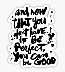 Be Good : Light Sticker