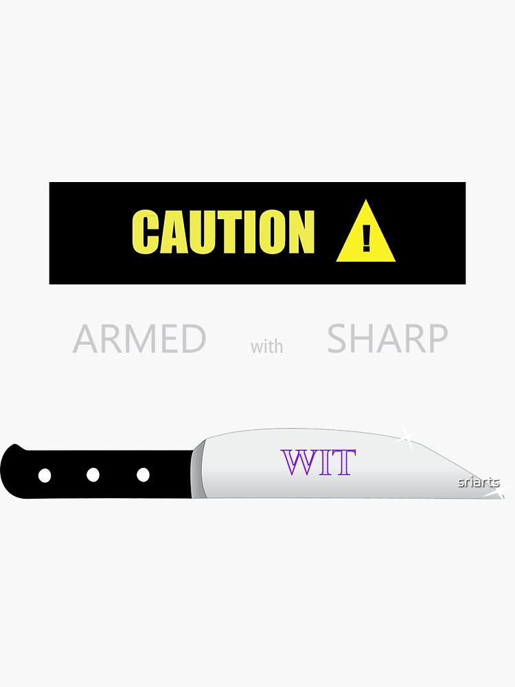 "Sharp Wit" Sticker by sriarts Redbubble