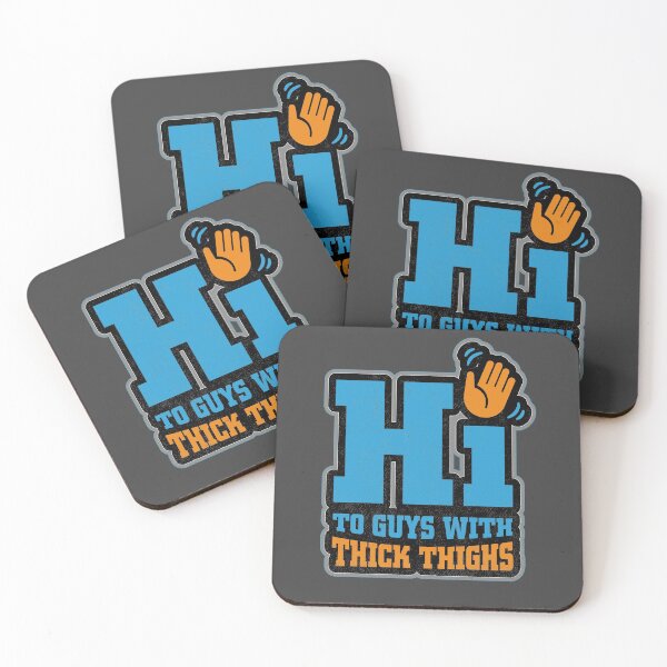 Item preview, Hi to guys with thick thighs designed and sold by ScottyWalters.
