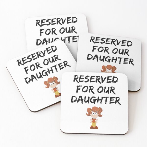 Item preview, Reserved For Our Daughter designed and sold by Focal-Art.