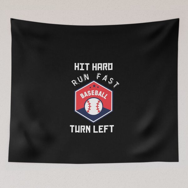 Item preview, Hit hard run fast turn left - baseball sayings. designed and sold by Theleochick.
