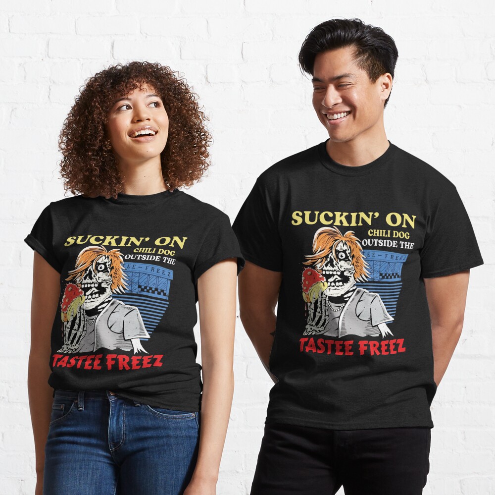 "Suckin’ on chili dog outside the tastee freez " T-shirt by Trendshop89