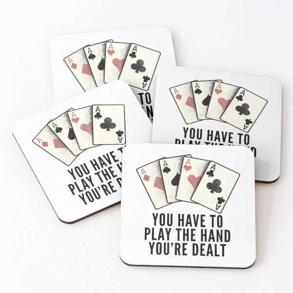 Item preview, Poker Quotes - Play the Hand You're Dealt designed and sold by HalpinDesign.