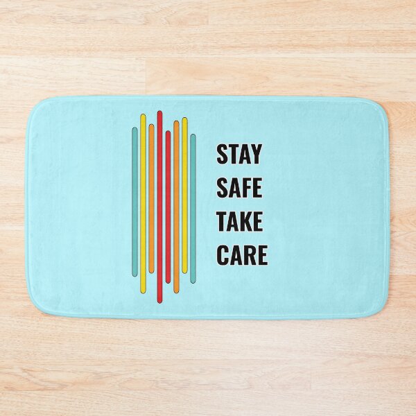 Item preview, Stay Safe Take Care designed and sold by StoneBluePlanet.