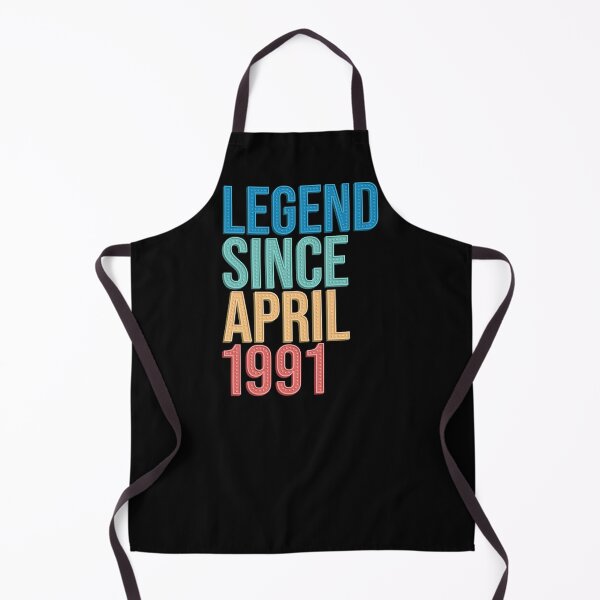 Item preview, Legend Since April 1991, Great gift for family birthdays, and this holiday designed and sold by ArtDeziGn.