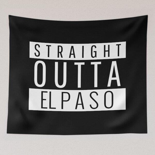 Item preview, Straight Outta El Paso Texas designed and sold by Teelogic.