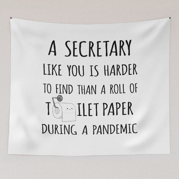 Item preview, A Secretary Like You is Harder to Find than a Roll of Toilet Paper During a Pandemic designed and sold by niftyhub.
