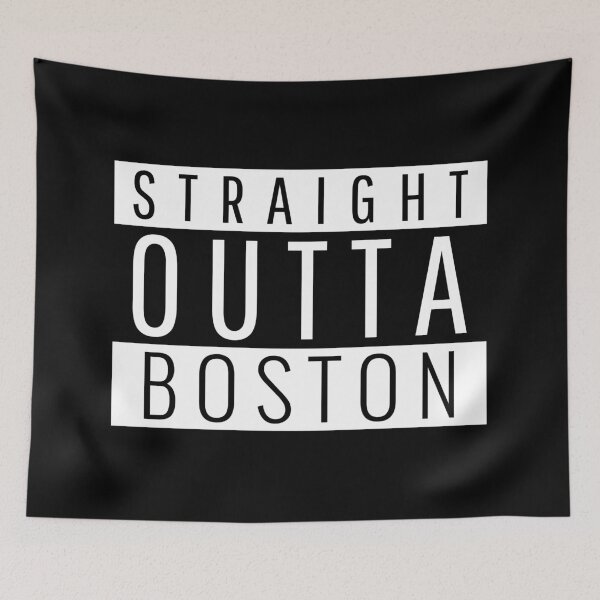 Item preview, Straight Outta Boston Massachusetts  designed and sold by Teelogic.