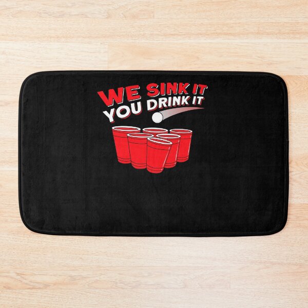 Item preview, We Sink It You Drink It designed and sold by BLake77777.