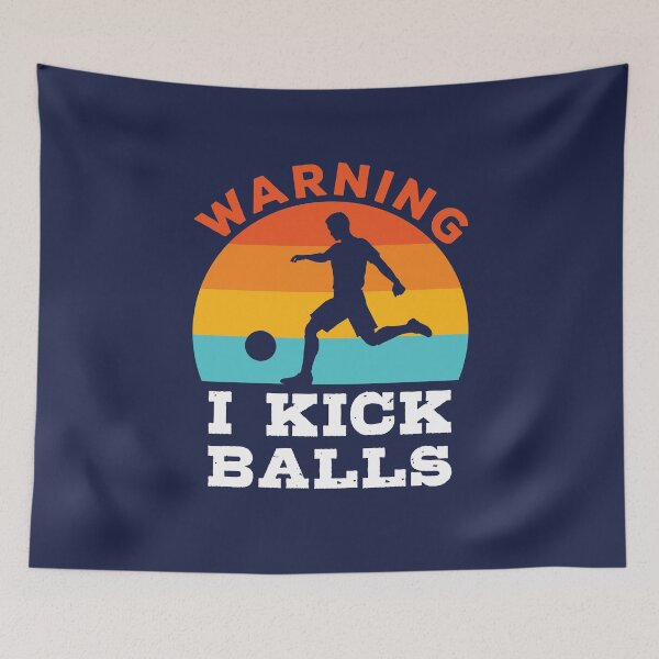 Item preview, Warning I Kick Balls Funny Kickball Player designed and sold by jaygo.