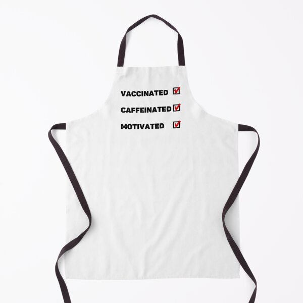 Item preview, Vaccinated, Caffeinated, Motivated designed and sold by Carquest61.