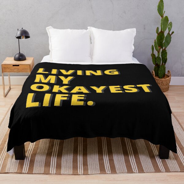 Item preview, Living my okayest life designed and sold by Apoorv Choudhary.