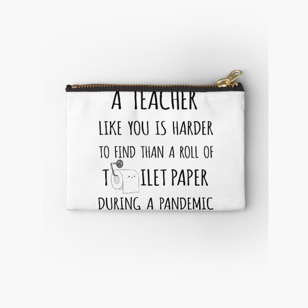 Item preview, A Teacher Like You is Harder to Find than a Roll of Toilet Paper During a Pandemic designed and sold by niftyhub.