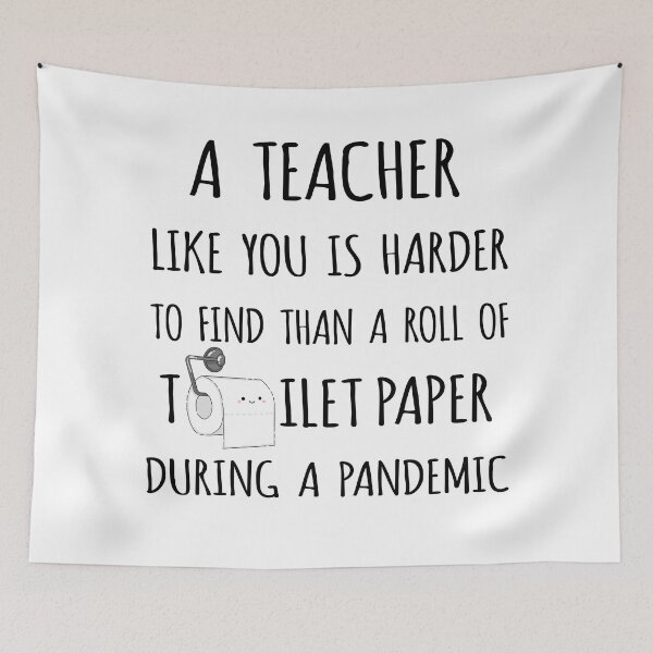 Item preview, A Teacher Like You is Harder to Find than a Roll of Toilet Paper During a Pandemic designed and sold by niftyhub.